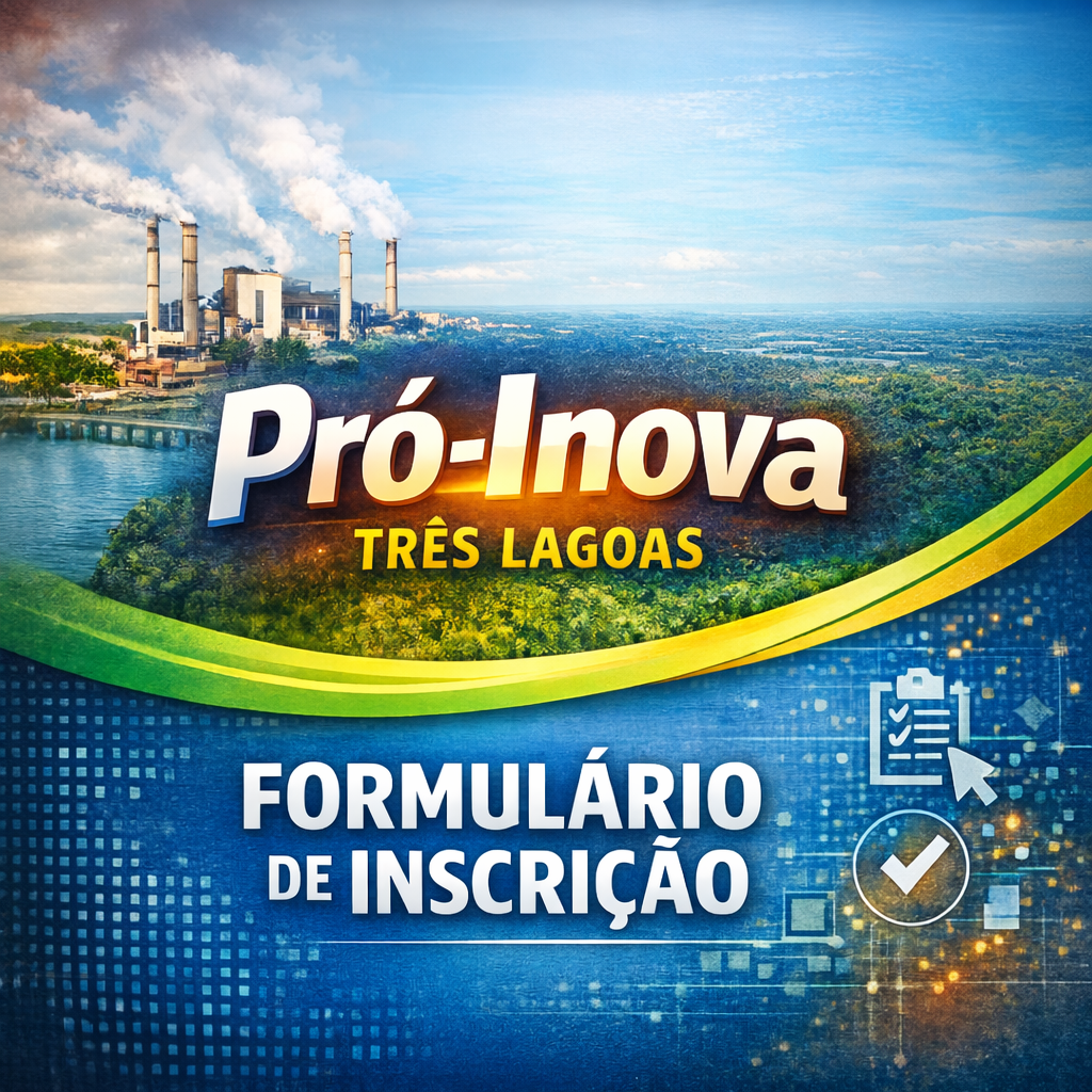 Lançamento do Pró-Inova Três Lagoas